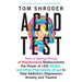 Acid Test: Lsd, Ecstasy, and the Power to Heal