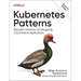Kubernetes Patterns: Reusable Elements for Designing Cloud Native Applications