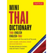 Mini Thai Dictionary: Thai-English English-Thai, Fully Romanized with Thai Script for All Thai Words