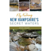 Fly Fishing New Hampshire's Secret Waters
