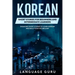 Korean Short Stories for Beginners and Intermediate Learners: Engaging Short Stories to Learn Korean and Build Your Vocabulary
