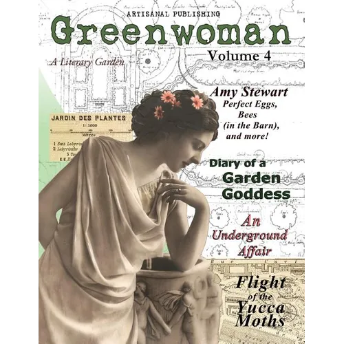 Greenwoman Volume 4: Garden Goddesses