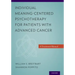 Individual Meaning-Centered Psychotherapy for Patients with Advanced Cancer: A Treatment Manual
