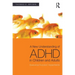 A New Understanding of ADHD in Children and Adults: Executive Function Impairments