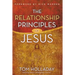 The Relationship Principles of Jesus: How to Love Like Jesus
