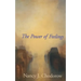 The Power of Feelings: Personal Meaning in Psychoanalysis, Gender, and Culture