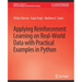 Applying Reinforcement Learning on Real-World Data with Practical Examples in Python