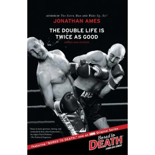 The Double Life Is Twice as Good