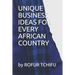 Unique Business Ideas for Every African Country