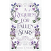 A Requiem for Fallen Stars