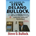 My Name is Steve Delano Bullock: How I Changed My World and The World Around Me Through Leadership, Caring, and Perseverance