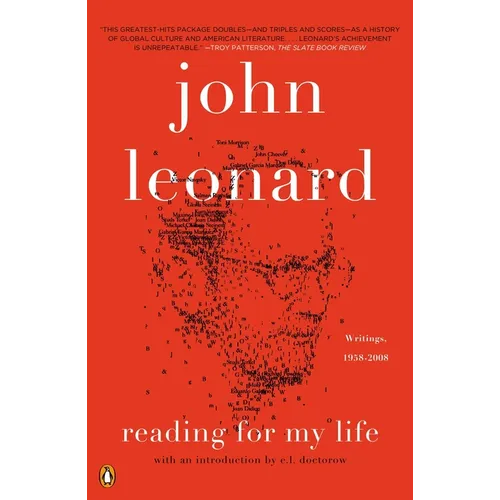 Reading for My Life: Writings, 1958-2008