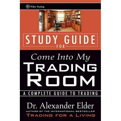 Study Guide for Come Into My Trading Room
