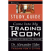 Study Guide for Come Into My Trading Room