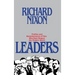 Leaders: Profiles and Reminiscences of Men Who Have Shaped the Modern World
