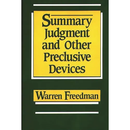 Summary Judgment and Other Preclusive Devices