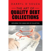 The Art of Quality Debt Collections: Exploring the Human Side of Collection