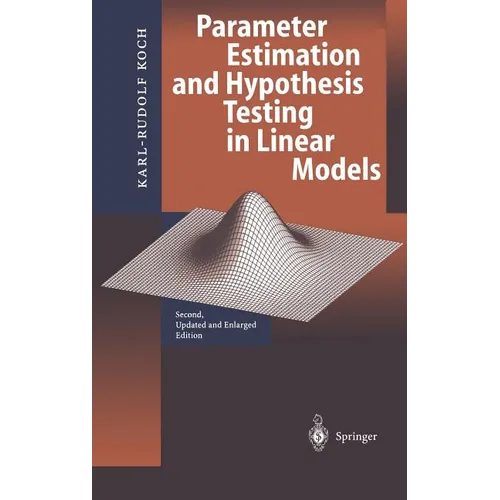 Parameter Estimation and Hypothesis Testing in Linear Models