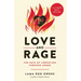 Love and Rage: The Path of Liberation Through Anger
