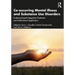 Co-Occurring Mental Illness and Substance Use Disorders: Evidence-Based Integrative Treatment and Multicultural Application
