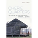 Cherie Quarters: The Place and the People That Inspired Ernest J. Gaines