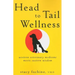 Head to Tail Wellness: Western Veterinary Medicine Meets Eastern Wisdom