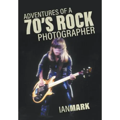 Adventures of a 70's Rock Photographer