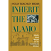 Inherit the Alamo: Myth and Ritual at an American Shrine