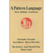 A Pattern Language: Towns, Buildings, Construction