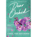 Dear Orchid: Letters and New Beginnings-True Stories and Fiction filled with Heart, Humor, and Hope