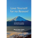 Love Yourself for no reason