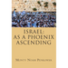 Israel: As a Phoenix Ascending