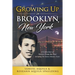 Growing Up in Brooklyn, New York