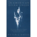 The American Opera Singer: The Lives & Adventures of America's Great Singers in Opera & Concert from 1825to the Present
