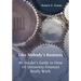 Like Nobody's Business: An Insider's Guide to How US University Finances Really Work