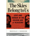 The Skies Belong to Us: Love and Terror in the Golden Age of Hijacking