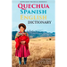 Quechua-Spanish-English Dictionary: A Hippocrene Trilingual Reference