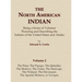 The North American Indian Volume 2 - The Pima, The Papago, The Qahatika, The Mohave, The Yuma, The Maricopa, The Walapai, Havasupai, The Apache Mohave