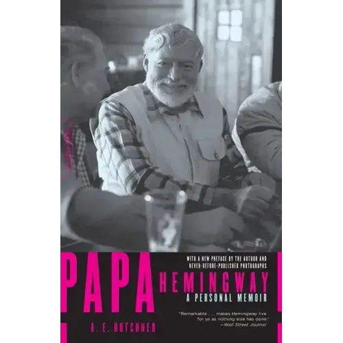 Papa Hemingway: A Personal Memoir