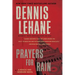 Prayers for Rain: A Kenzie and Gennaro Novel