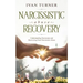 Narcissistic Abuse Recovery: Understanding Narcissism And Recovering From Narcissistic Abuse