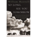 So Long, See You Tomorrow: National Book Award Winner