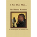 I Am That Man...