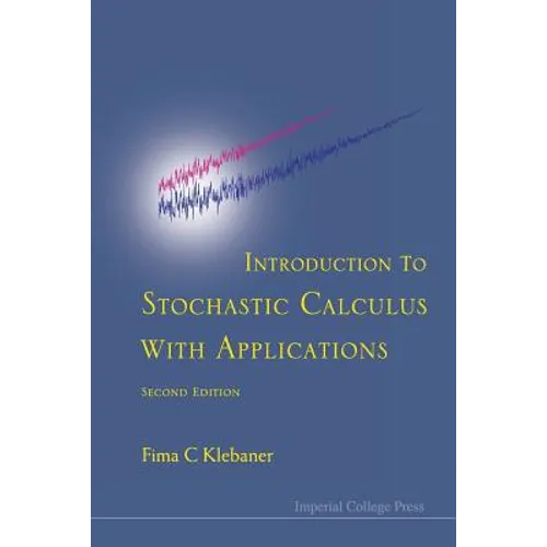 Intro to Stoch Calc with Appl, 2 Ed