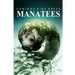 Manatees - Curious Kids Press: Kids book about animals and wildlife, Children's books 4-6