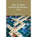 How To Write Creative Non-fiction - New