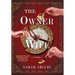 The Owner & The Wife