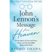 John Lennon's Message from Heaven