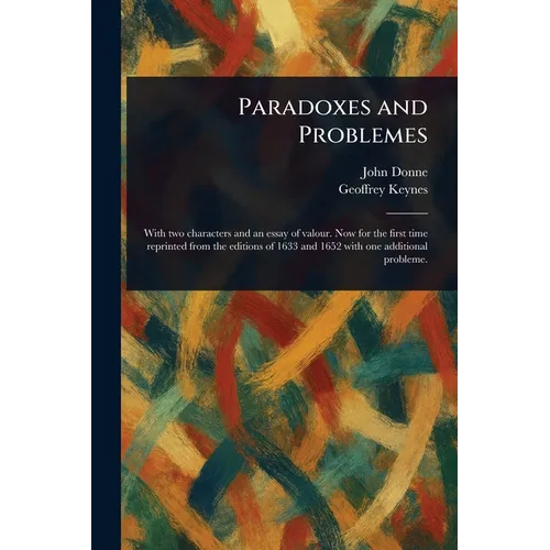 Paradoxes and Problemes