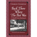 Back There Where the Past Was: A Small-Town Boyhood